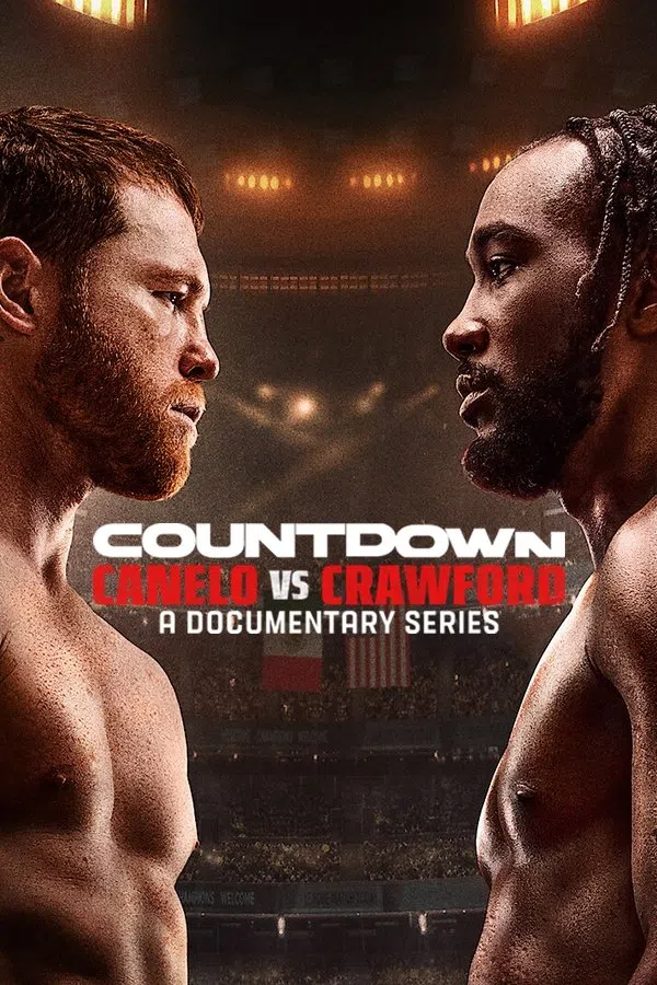 Xem Phim Đếm ngược: Canelo vs. Crawford Vietsub HD Online
