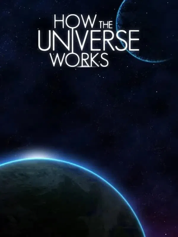 Poster phim How the Universe Works (Phần 9) trên Motchill