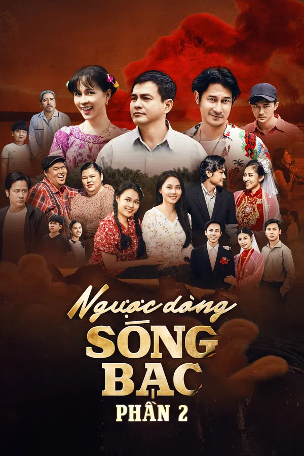 Ngược Dòng Sóng Bạc (Phần 2)