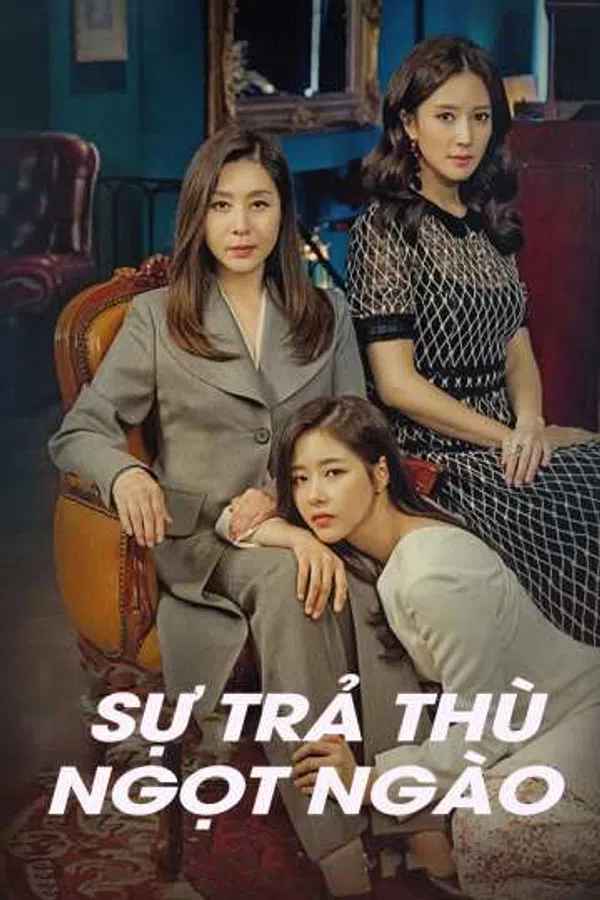 Poster phim Sự Trả Thù Ngọt Ngào trên Motchill