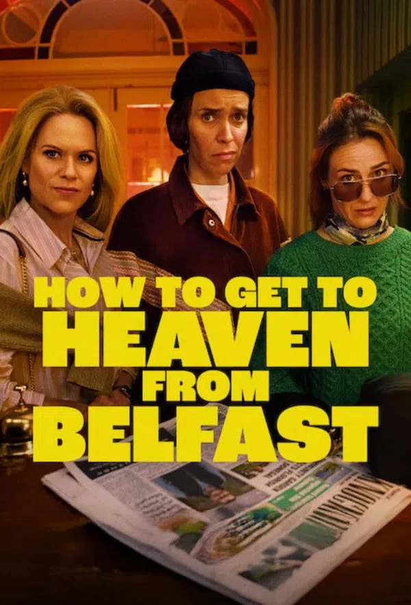 Xem Phim Từ Belfast Tới Thiên Đường Vietsub HD Online