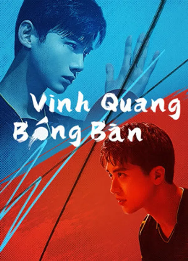 Poster phim Vinh Quang Bóng Bàn trên Motchill